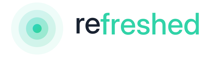 Refreshed
